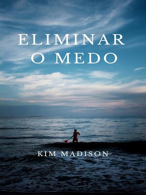 cover image of Eliminar O Medo